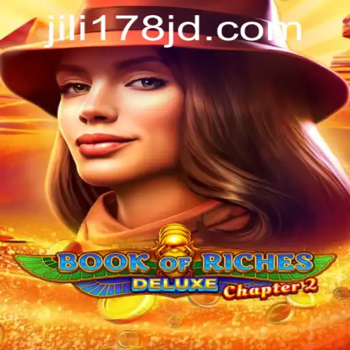 Unveiling the Excitement of Book of Riches Deluxe Chapter 2 with jili178